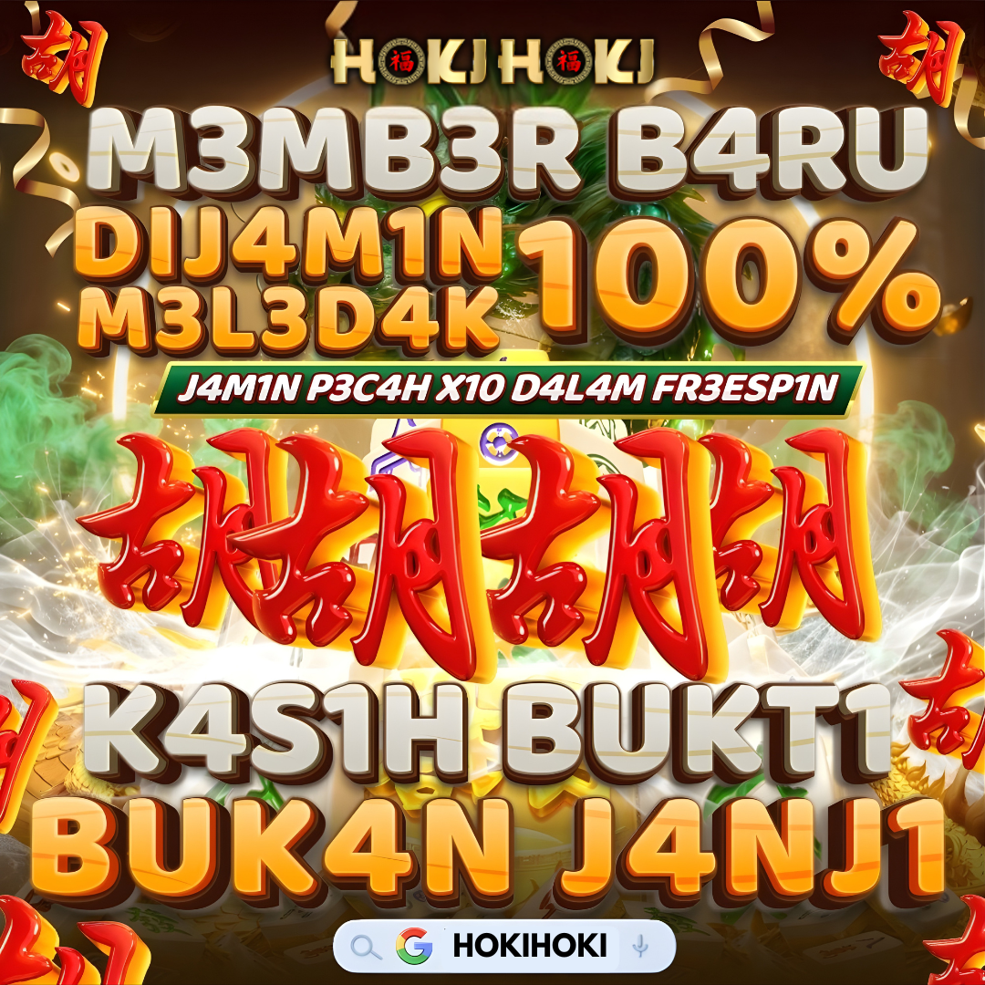 HOKIHOKI - Solusi Permainan Gacor dengan Layanan Cepat & Responsif